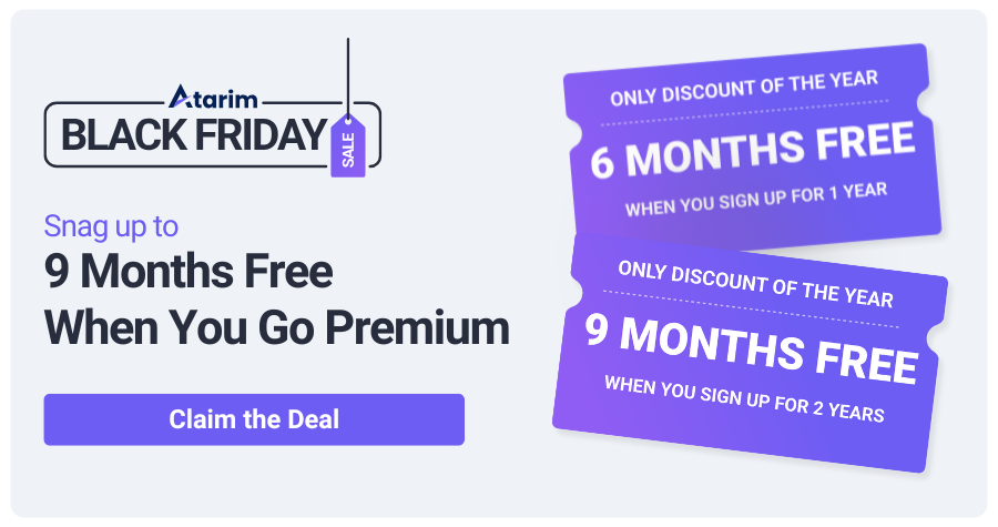 Atarim Black Friday Sale. Get up to 9 Months Free.